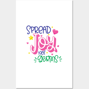 Spread JOY Not Germs Posters and Art